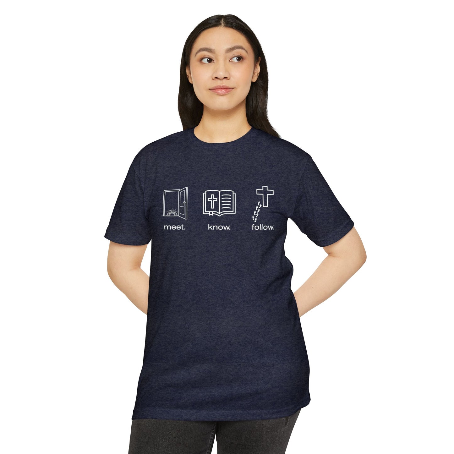 Meet • Know • Follow – Faith in Motion Unisex - Comfortable and Stylish, Casual Wear, Christian Apparel, Great for Gifts and Celebrations