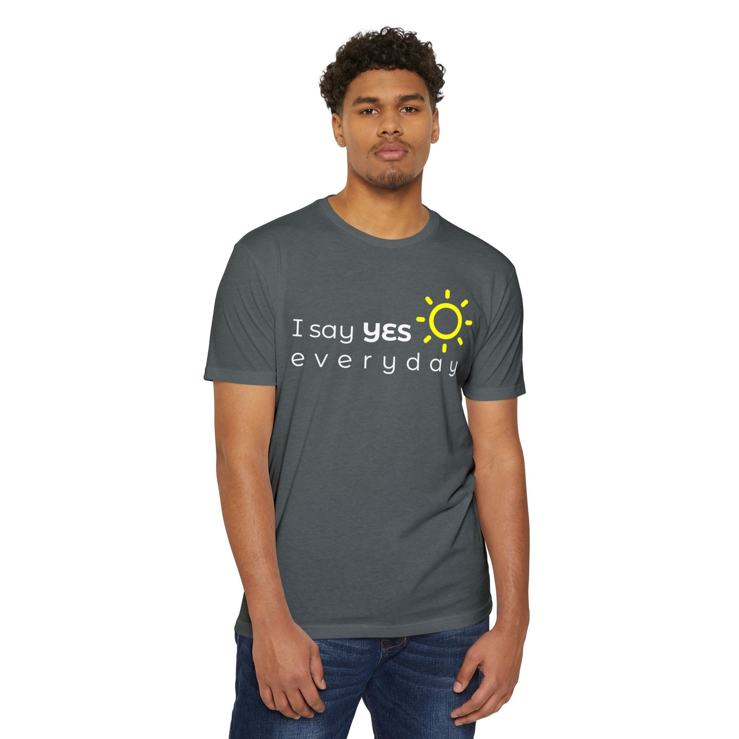 I Say Yes Everyday – Men’s/Unisex Premium Faith Tee – Faith in Motion - Comfortable and Stylish, Casual Wear, Christian Apparel, Great for Gifts and Celebrations