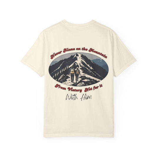 Never Alone on the Mountain Tee - Adventure-Inspired Unisex T-Shirt - Perfect for Outdoor Lovers, Hiking, Nature Vibes, Casual Wear