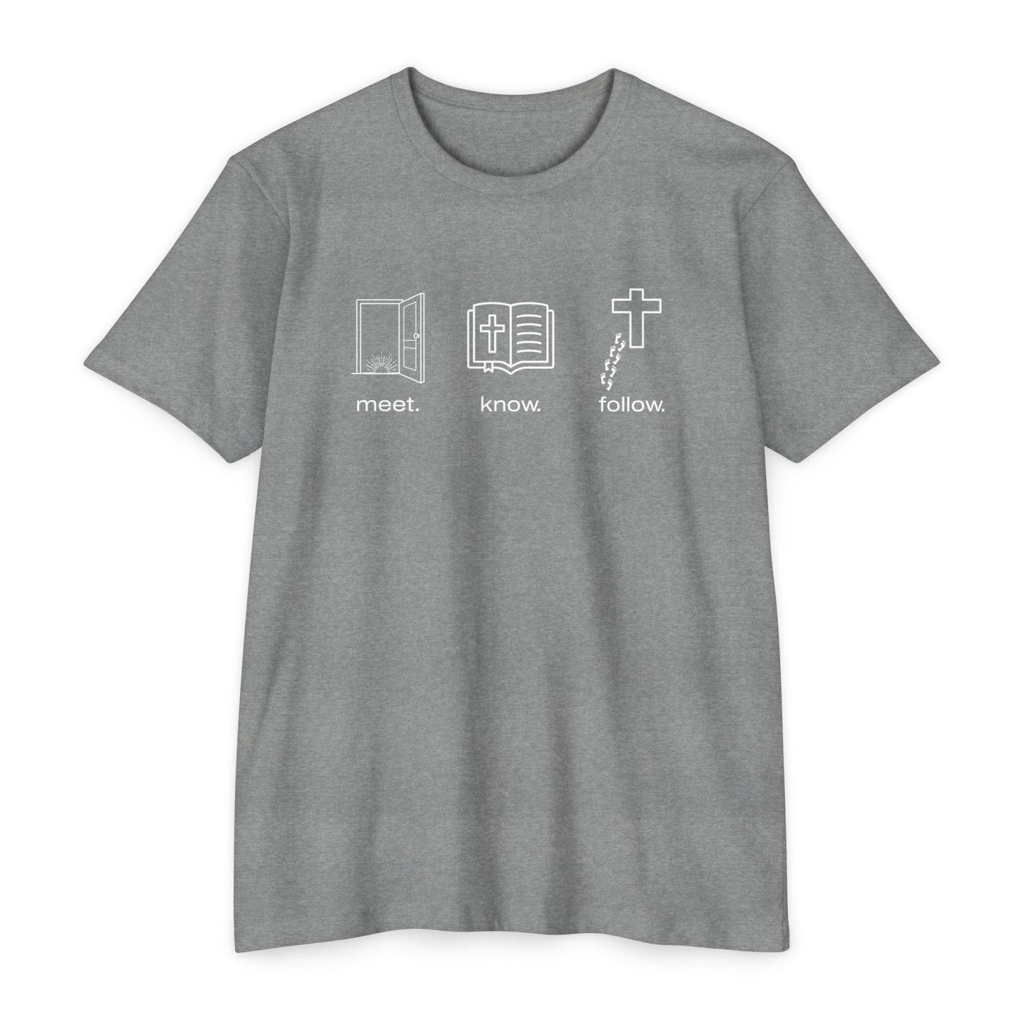Meet • Know • Follow – Faith in Motion Unisex - Comfortable and Stylish, Casual Wear, Christian Apparel, Great for Gifts and Celebrations