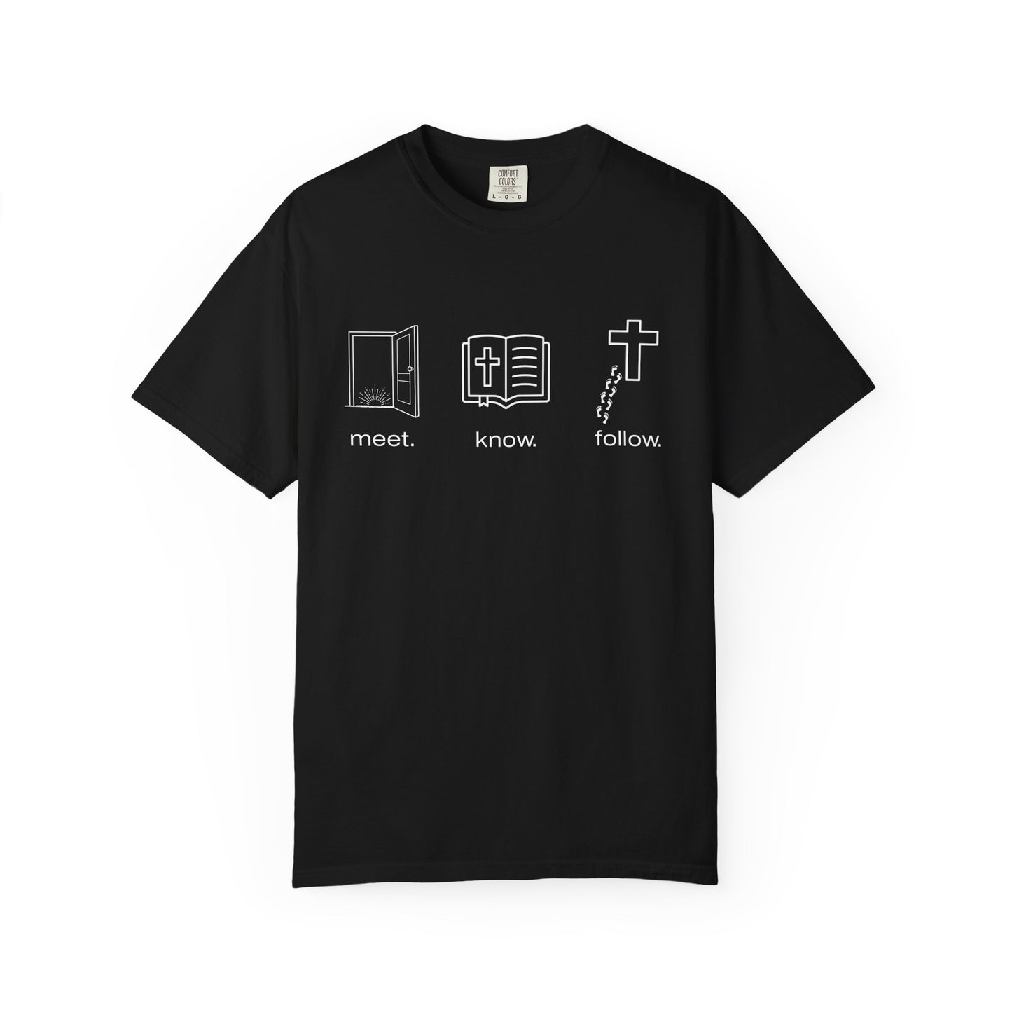 “Meet. Know. Follow.” Unisex Discipleship Tee – Classic Comfort, Bold Faith