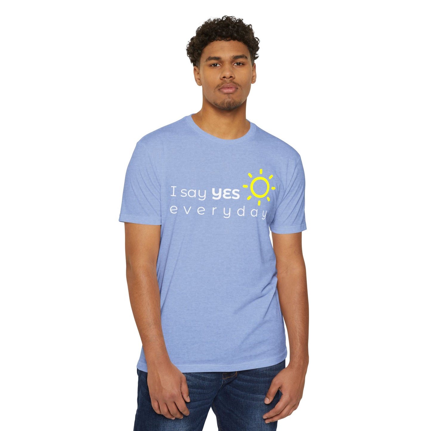 I Say Yes Everyday – Men’s/Unisex Premium Faith Tee – Faith in Motion - Comfortable and Stylish, Casual Wear, Christian Apparel, Great for Gifts and Celebrations