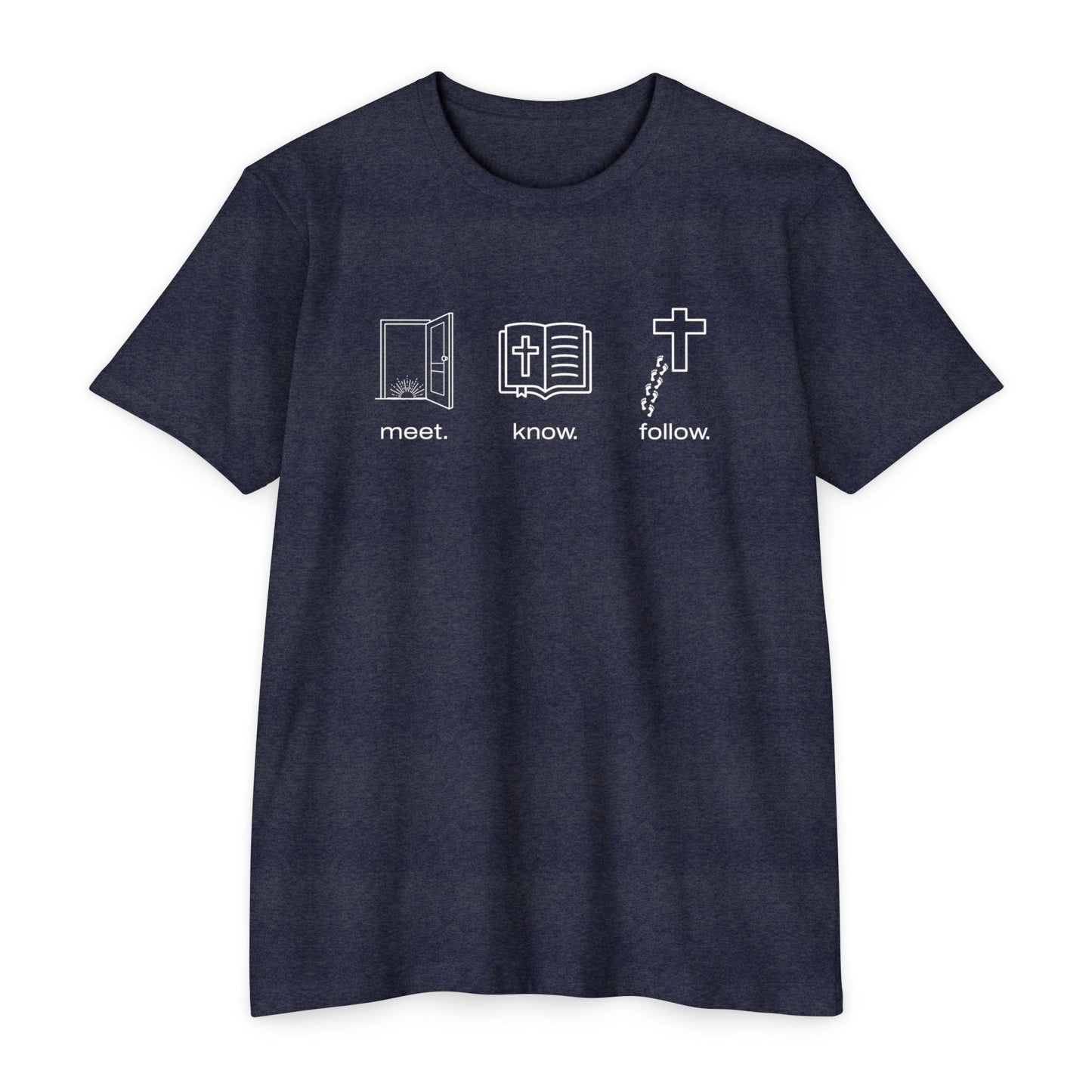 Meet • Know • Follow – Faith in Motion Unisex - Comfortable and Stylish, Casual Wear, Christian Apparel, Great for Gifts and Celebrations