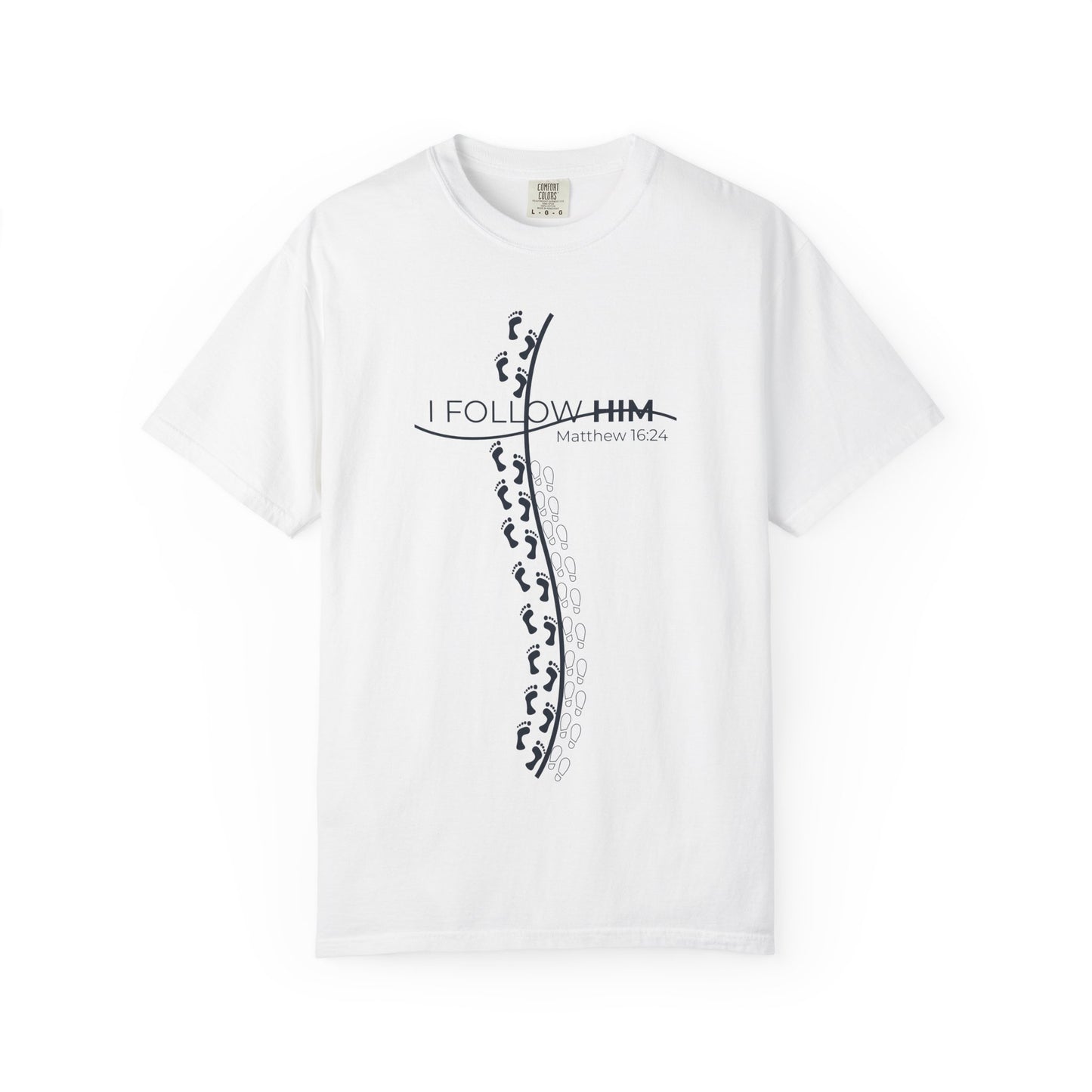 "I Follow Him" Comfort Colors Heavyweight Tee