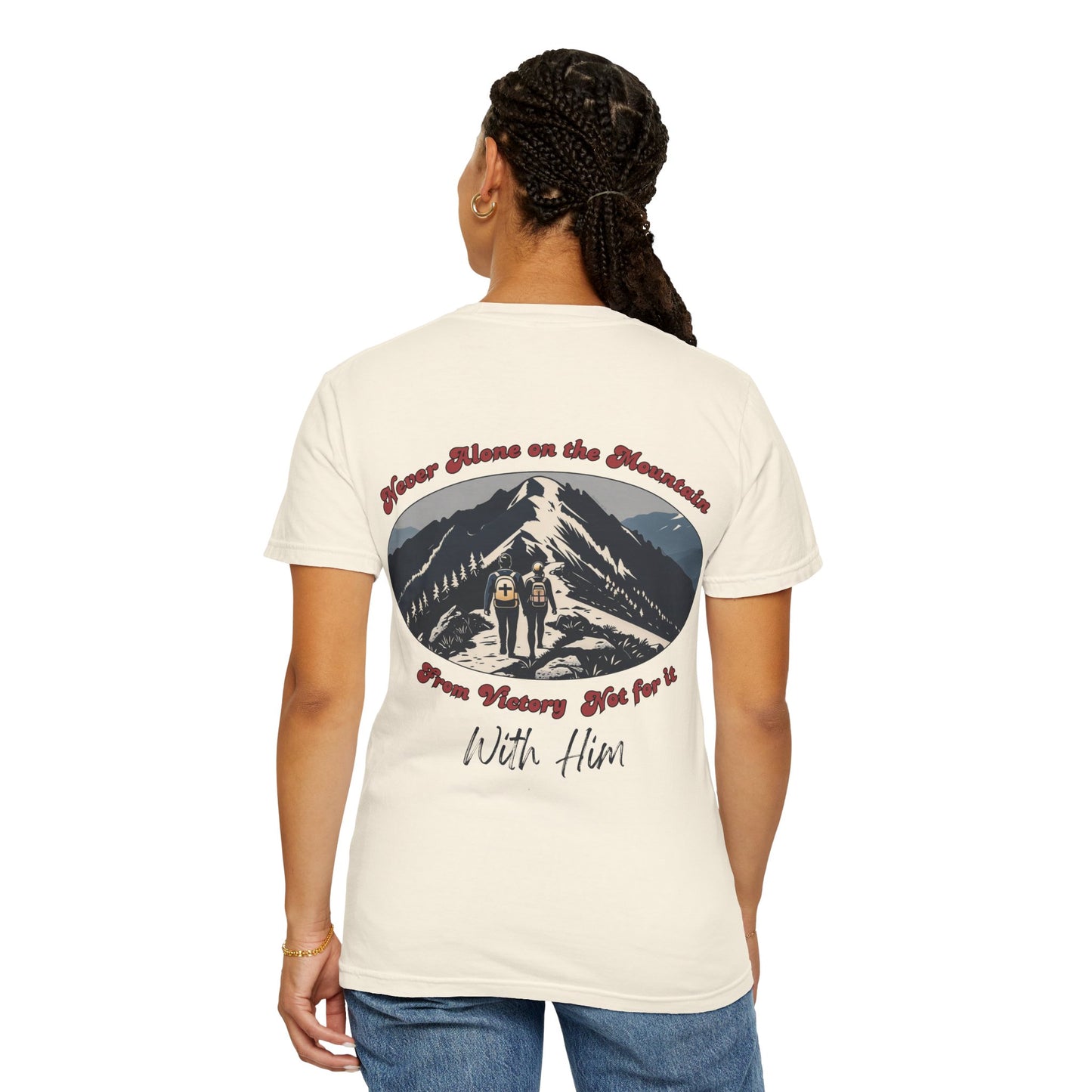 Never Alone on the Mountain Tee - Adventure-Inspired Unisex T-Shirt - Perfect for Outdoor Lovers, Hiking, Nature Vibes, Casual Wear