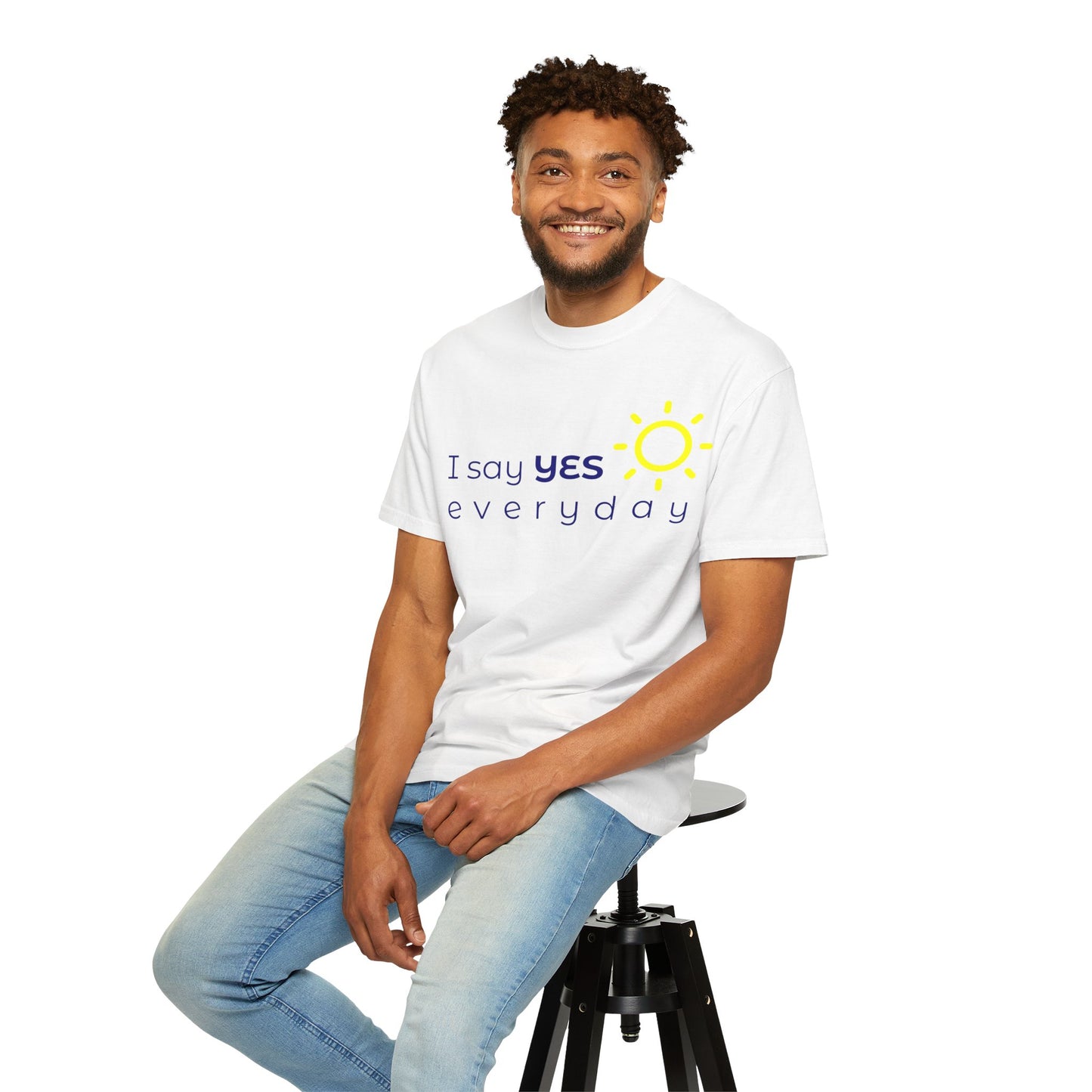 "Say Yes Everyday" Unisex Tee –  The Shirt That Speaks Your Purpose