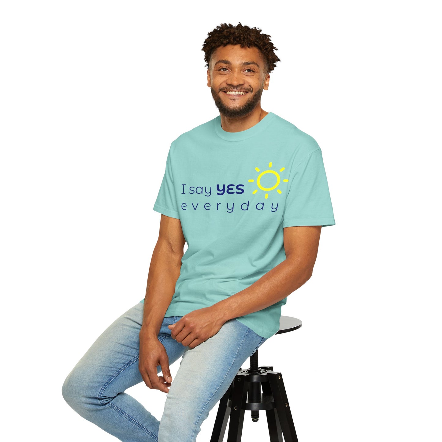 "Say Yes Everyday" Unisex Tee –  The Shirt That Speaks Your Purpose