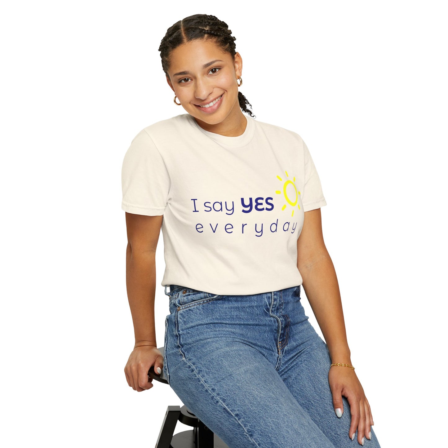 "Say Yes Everyday" Unisex Tee –  The Shirt That Speaks Your Purpose
